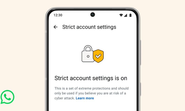 WhatsApp's Latest Privacy Protection: Strict Account Settings
