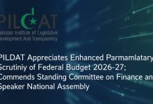 parliamentary scrutiny - Parliamentary scrutiny of budget earns PILDAT praise